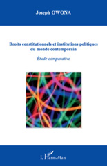 E-book, Droits constitutionnels et institutions politiques du monde contemporain : étude comparative, L'Harmattan