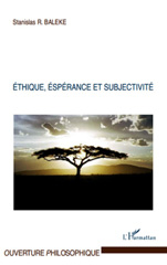 E-book, Éthique, espérance et subjectivité, Baleke, Stanislas, L'Harmattan