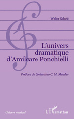 E-book, L'univers dramatique d'Amilcare Ponchielli, Zidaric, Walter, 1962-, L'Harmattan