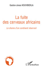 eBook, La fuite des cerveaux africains : le drame d'un continent réservoir, L'Harmattan