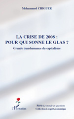 eBook, La crise de 2008 : pour qui sonne le glas? : grande transhumance du capitalisme, L'Harmattan