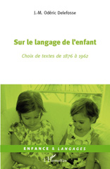 E-book, Sur le langage de l'enfant : choix de textes de 1876 à 1962, L'Harmattan