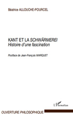 E-book, Kant et la Schwärmerei : histoire d'une fascination, Allouche-Pourcel, Béatrice, L'Harmattan