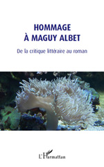 eBook, Hommage à Maguy Albet : de la critique littéraire au roman, L'Harmattan