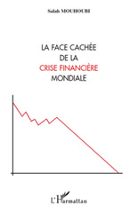 E-book, La face cachée de la crise financière mondiale, L'Harmattan
