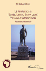 E-book, Le peuple Kissi, Guinée, Libéria, Sierra Léone, face aux colonisateurs : résistance et survie, L'Harmattan
