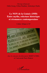 eBook, Le non de la Guinée (1958) : entre mythe, relecture historique et résonances contemporaines, L'Harmattan