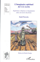 eBook, L'imaginaire spirituel de C. S. Lewis : expérience religieuse et imagination dans son oeuvre de fiction, L'Harmattan