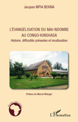 E-book, L'évangélisation du Mai-Ndmobe au Congo-Kinshasa : histoire, difficultés présentes et inculturation, L'Harmattan
