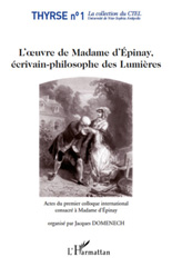 eBook, L'oeuvre de Madame d'Épinay écrivain-philosophe des Lumières : actes du premier colloque international consacré à Madame d'Épinay, L'Harmattan