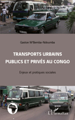 E-book, Transports urbains publics et privés au Congo : enjeux et pratiques sociales, M'Bemba-Ndoumba, Gaston, L'Harmattan