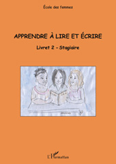 E-book, Apprendre à lire et écrire (Livret 2) : Stagiaire, L'Harmattan