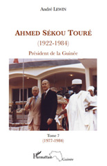 E-book, Ahmed Sékou Touré (1922-1984) Président de la Guinée : (1977-1984), L'Harmattan
