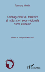 E-book, Aménagement du territoire et intégration sous-régionale ouest-africaine, L'Harmattan