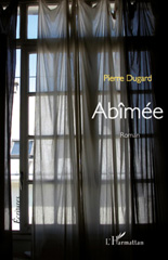 E-book, Abîmée : Roman, Dugard, Pierre, L'Harmattan