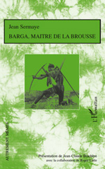 E-book, Barga, maître de la brousse : Roman de moeurs nigériennes, L'Harmattan
