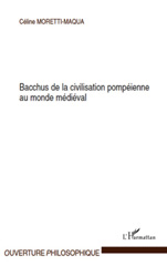 E-book, Bacchus de la civilisation pompéienne au monde médiéval, L'Harmattan