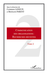 E-book, Communication des organisations : Recherches récentes, Parent, Bertrand, L'Harmattan