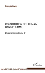 E-book, Constitution de l'humain dans l'homme : L'expérience multiforme IV, L'Harmattan