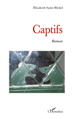 E-book, Captifs : Roman, L'Harmattan