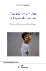 E-book, Conscience éthique et Esprit démocrate : Essai sur l'harmonie et le politique, L'Harmattan
