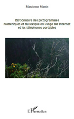 E-book, Dictionnaire des pictogrammes numériques et du lexique en usage sur internet et les téléphones portables, L'Harmattan