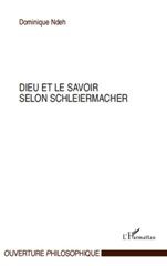 E-book, Dieu et le savoir selon Schleiermacher, L'Harmattan