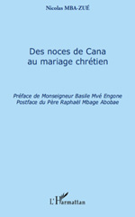 eBook, Des noces de Cana au mariage chrétien, L'Harmattan