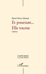 E-book, Et pourtant... Elle tourne : Théâtre, L'Harmattan