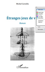 eBook, Etranges jeux de vie, L'Harmattan