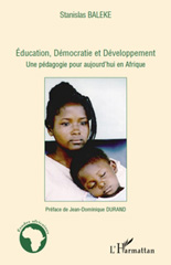 E-book, Education, Démocratie et Développement : Une pédagogie pour aujourd'hui en Afrique, L'Harmattan