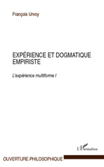 E-book, Expérience et dogmatique empiriste : L'expérience multiforme I, L'Harmattan