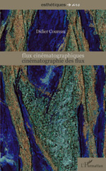 E-book, Flux cinématographiques, cinématographie des flux, L'Harmattan