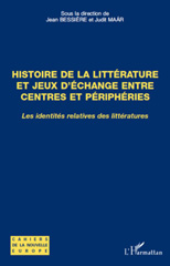 E-book, Histoire de la littérature et jeux d'échange entre centres et périphéries : Les identités relatives des littératures, L'Harmattan