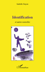 E-book, Identification : Et autres nouvelles, L'Harmattan