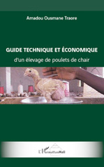 E-book, Guide technique et économique d'un élevage de poulets de chair, Traore, Amadou Ousmane, L'Harmattan
