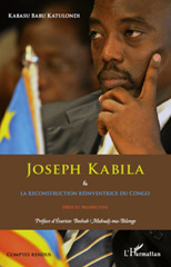 E-book, Joseph Kabila & la reconstruction réinventrice du Congo : Défis et prospective, Katulondi, Kabasu Babu, L'Harmattan