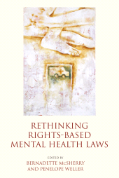 E-book, Rethinking Rights-Based Mental Health Laws, Hart Publishing