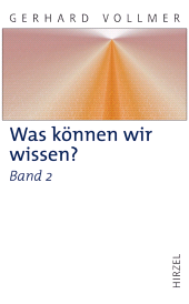 E-book, Was können wir wissen?Band 2: Die Erkenntnis der Natur : Beiträge zur modernen Naturphilosophie, S. Hirzel Verlag GmbH