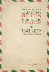 E-book, Discreta efusión : Alfonso Reyes-Jorge Luis Borges, 1923-1959 : correspondencia y crónica de una amistad, Reyes, Alfonso, Iberoamericana Editorial Vervuert