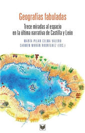 eBook, Geografías fabuladas : trece miradas al espacio en la última narrativa de Castilla y León, Iberoamericana Editorial Vervuert