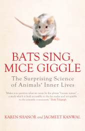 eBook, Bats Sing, Mice Giggle : The Surprising Science of Animals' Inner Lives, Icon Books