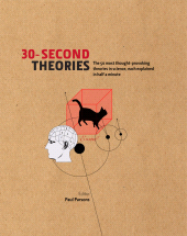 eBook, 30-Second Theories : The 50 Most Thought-provoking Theories in Science, Icon Books