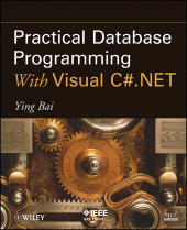 E-book, Practical Database Programming With Visual C#.NET, IEEE Press