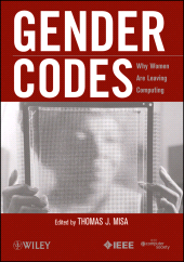 E-book, Gender Codes : Why Women Are Leaving Computing, IEEE Press
