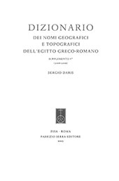 eBook, Dizionario dei nomi geografici e topografici dell'Egitto greco-romano, Fabrizio Serra editore