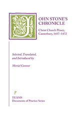 E-book, John Stone's Chronicle : Christ Church Priory, Canterbury, 1417-1472, Medieval Institute Publications
