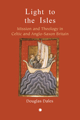 E-book, Light to the Isles : Missionary Theology in Celtic and Anglo-Saxon Britain, ISD