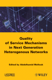 E-book, End-to-End Quality of Service : Engineering in Next Generation Heterogenous Networks, ISTE