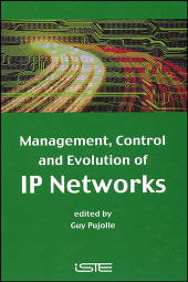 E-book, Management, Control and Evolution of IP Networks, ISTE